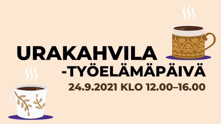 Kuvassa on kaksi erilaista kahvikuppia ja teksti Urakahvila-työelämäpäivä.